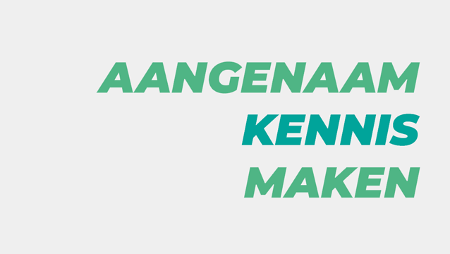 Aangenaam kennis maken
